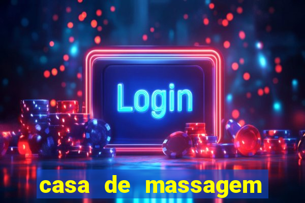 casa de massagem rua joaquim guarani